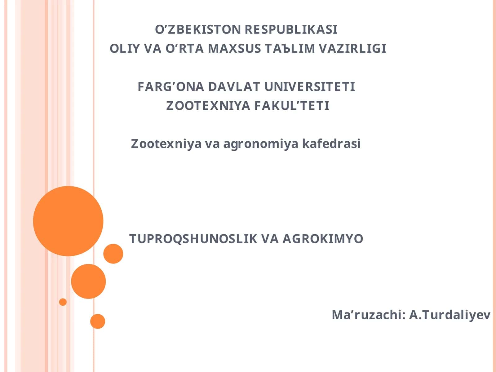 TUPROQSHUNOSLIK FANINING MAQSADI, VAZIFALARI