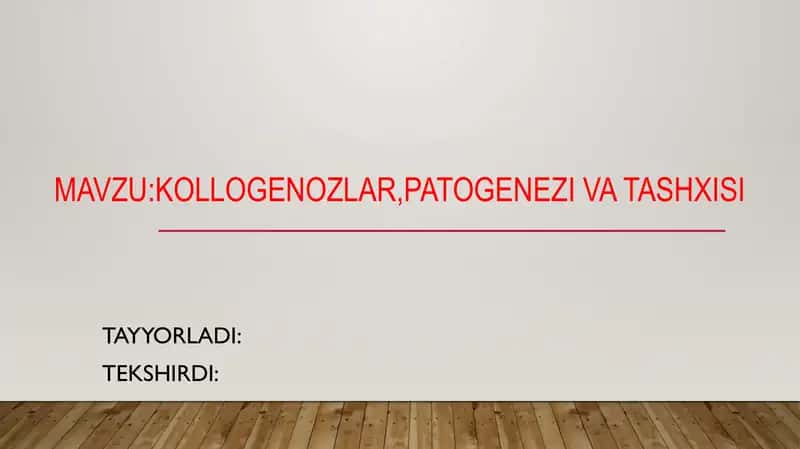 Kollogenozlar, patogenezi va tashxisi