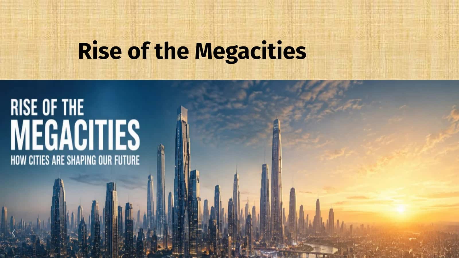 Rise of the Megacities