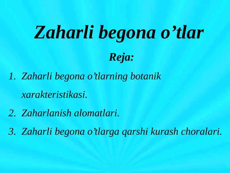 Zaharlibegona o'tlar