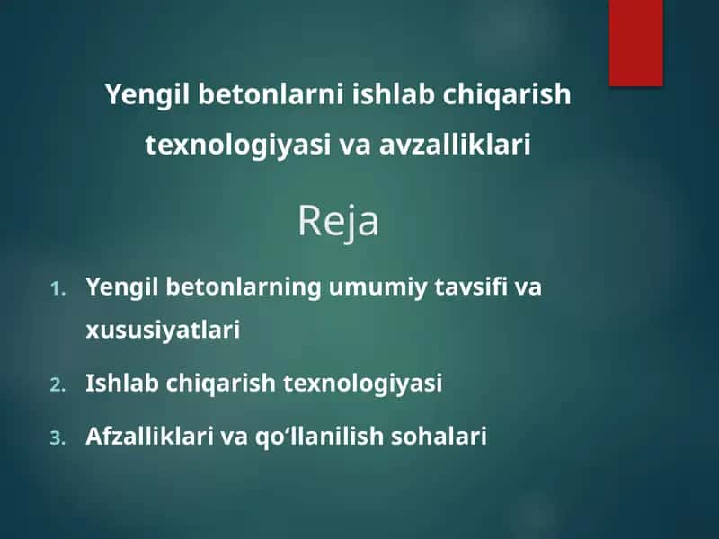 Yengil betonlarni ishlab chiqarish texnologiyasi va avzalliklari