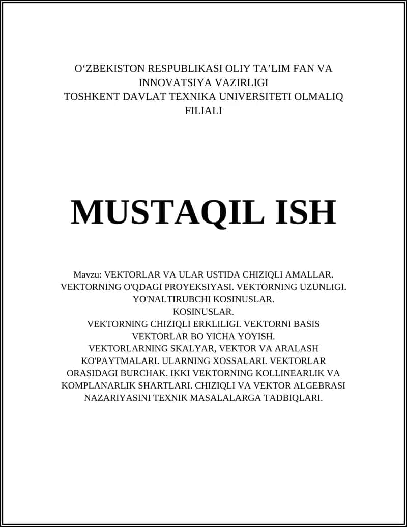 VEKTORLAR VA ULAR USTIDA CHIZIQLI AMALLAR