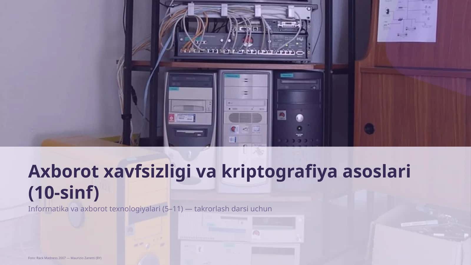 Axborot xavfsizligi va kriptografiya asoslari (10-sinf)
