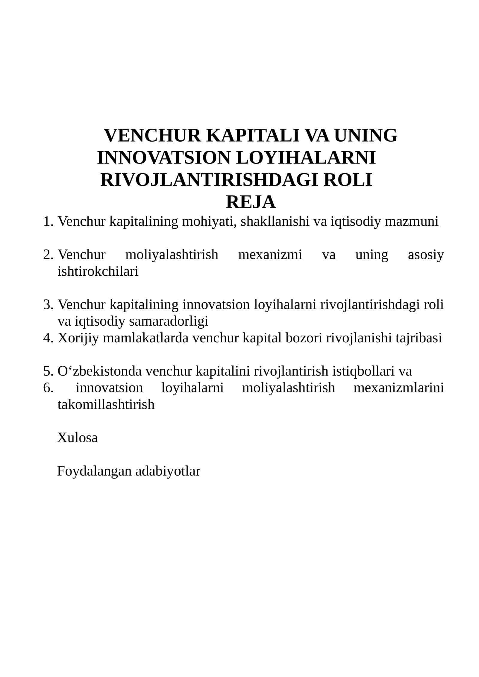VENCHUR KAPITALI VA UNING INNOVATSION LOYIHALARNI RIVOJLANTIRISHDAGI ROLI