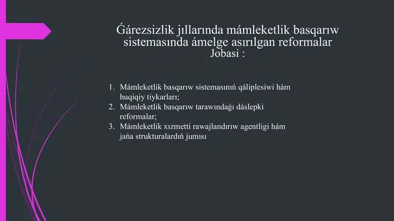 G'arezsizlik jillarinda mamleket basqariw sistemasinda amelge asirilg'an reformalar
