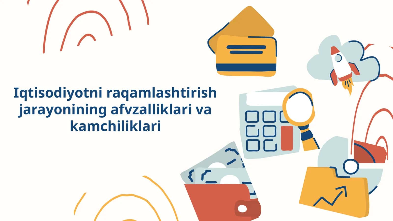 Iqtisodiyotni raqamlashtirish jarayonining afvzalliklari va kamchiliklari