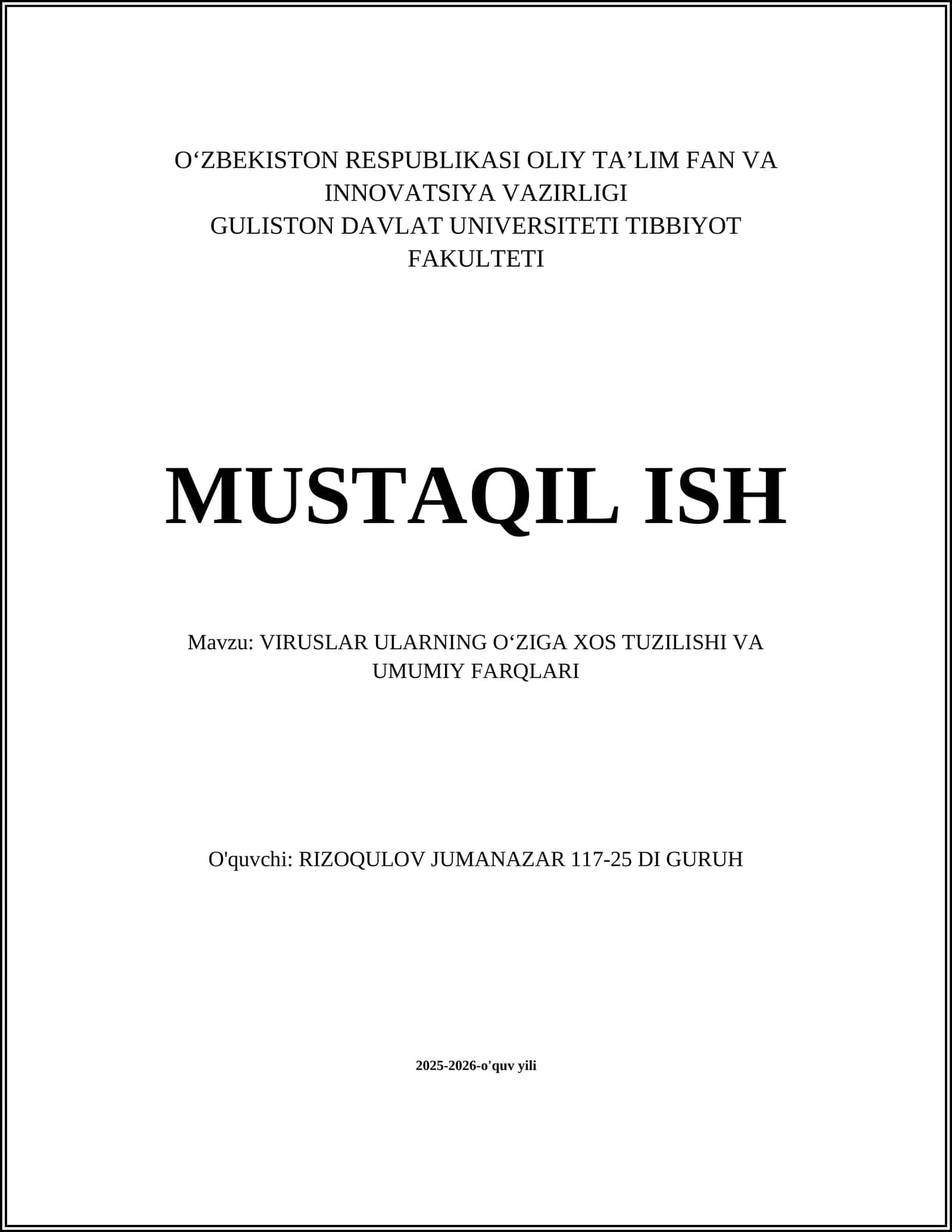 VIRUSLAR ULARNING OʻZIGA XOS TUZILISHI VA UMUMIY FARQLARI