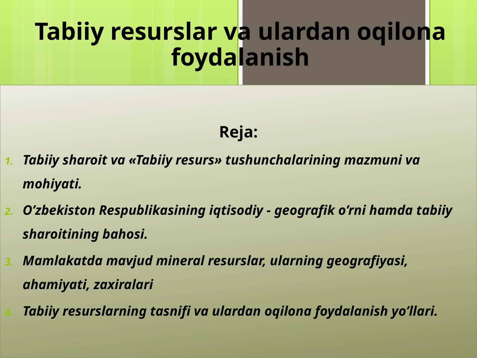 Tabiiy resurslar va ulardan oqilona foydalanish