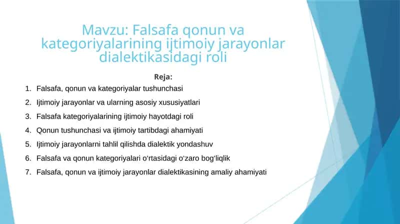Falsafa qonun va kategoriyalarining ijtimoiy jarayonlar dialektikasidagi roli