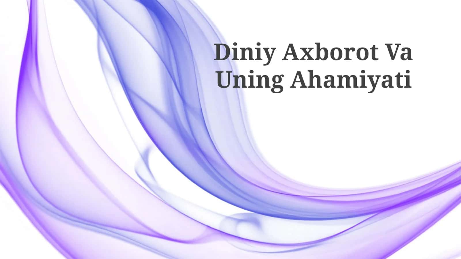 Diniy Axborot Va Uning Ahamiyati