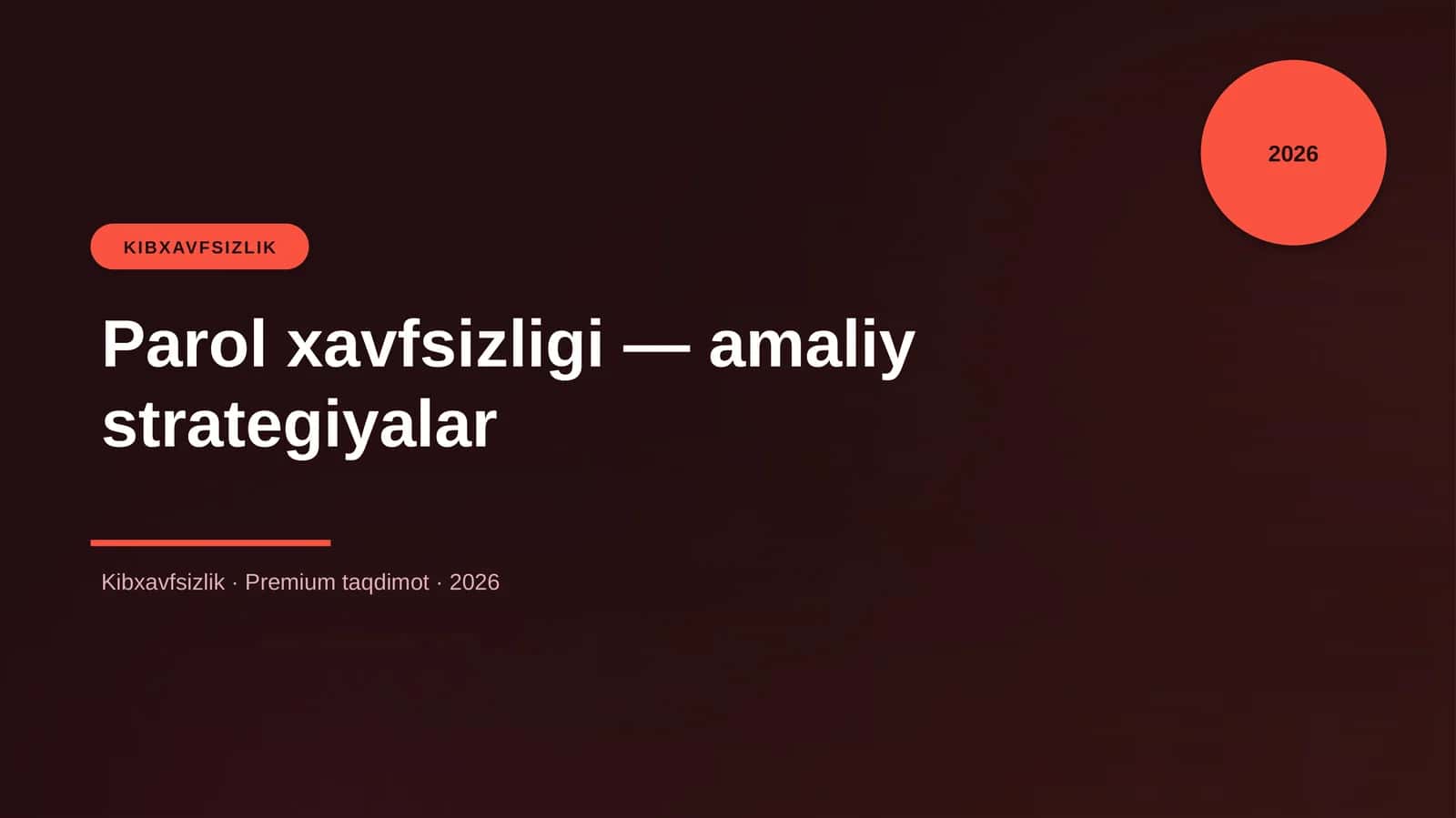Parol xavfsizligi — amaliy strategiyalar
