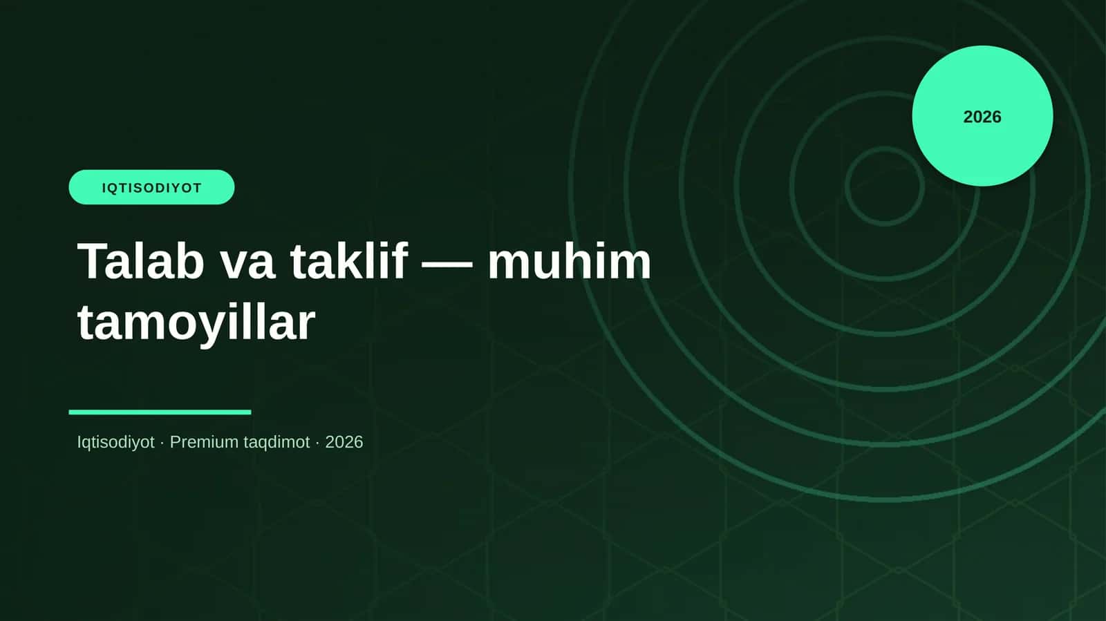 Talab va taklif — muhim tamoyillar