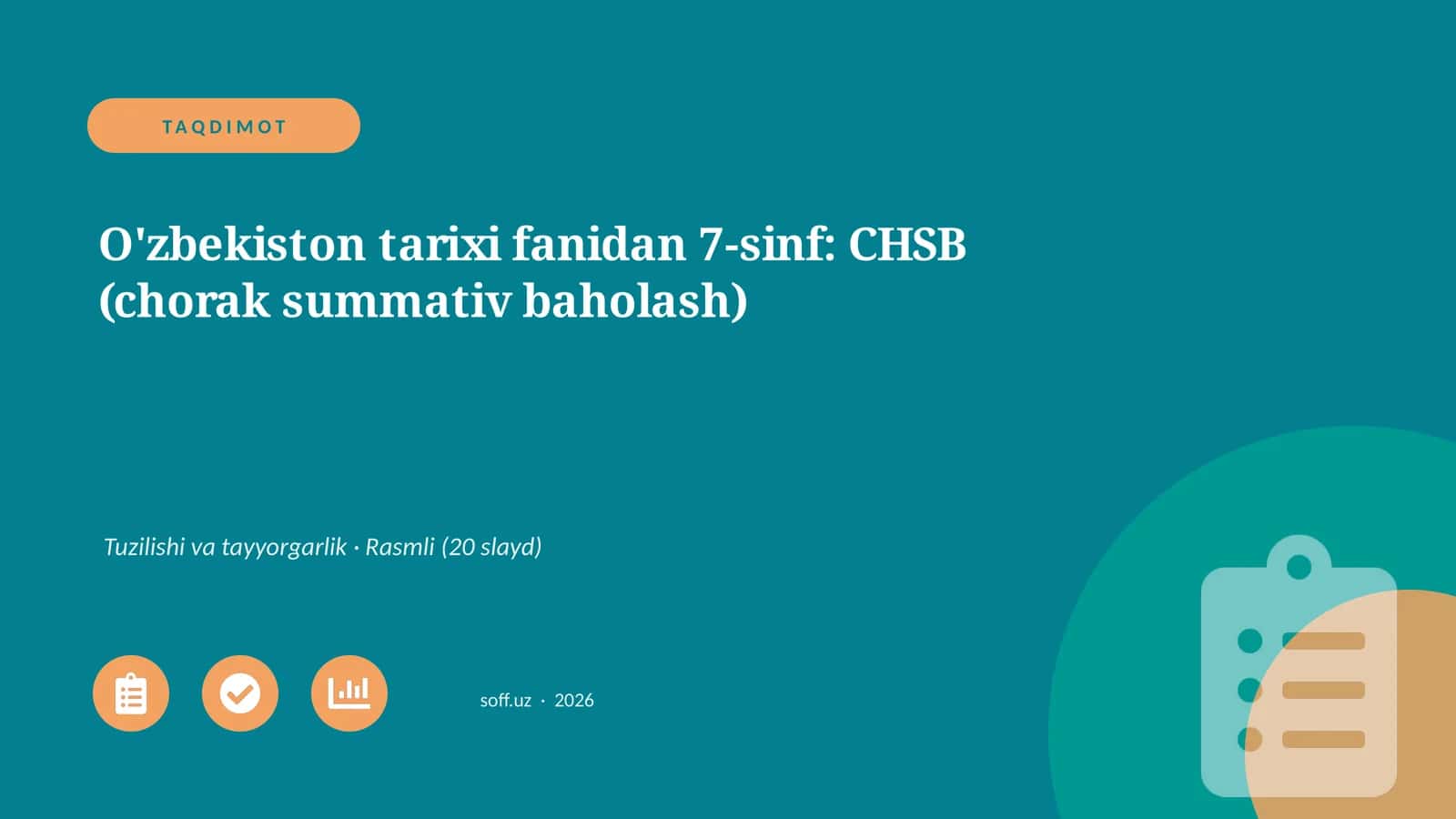 O'zbekiston tarixi fanidan 7-sinf: CHSB (chorak summativ baholash)