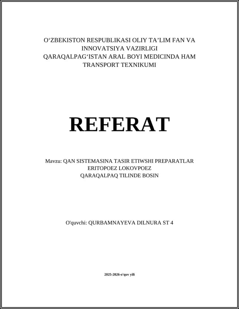 QAN SISTEMASINA TASIR ETIWSHI PREPARATLAR ERITOPOEZ LOKOVPOEZ QARAQALPAQ TILINDE BOSIN