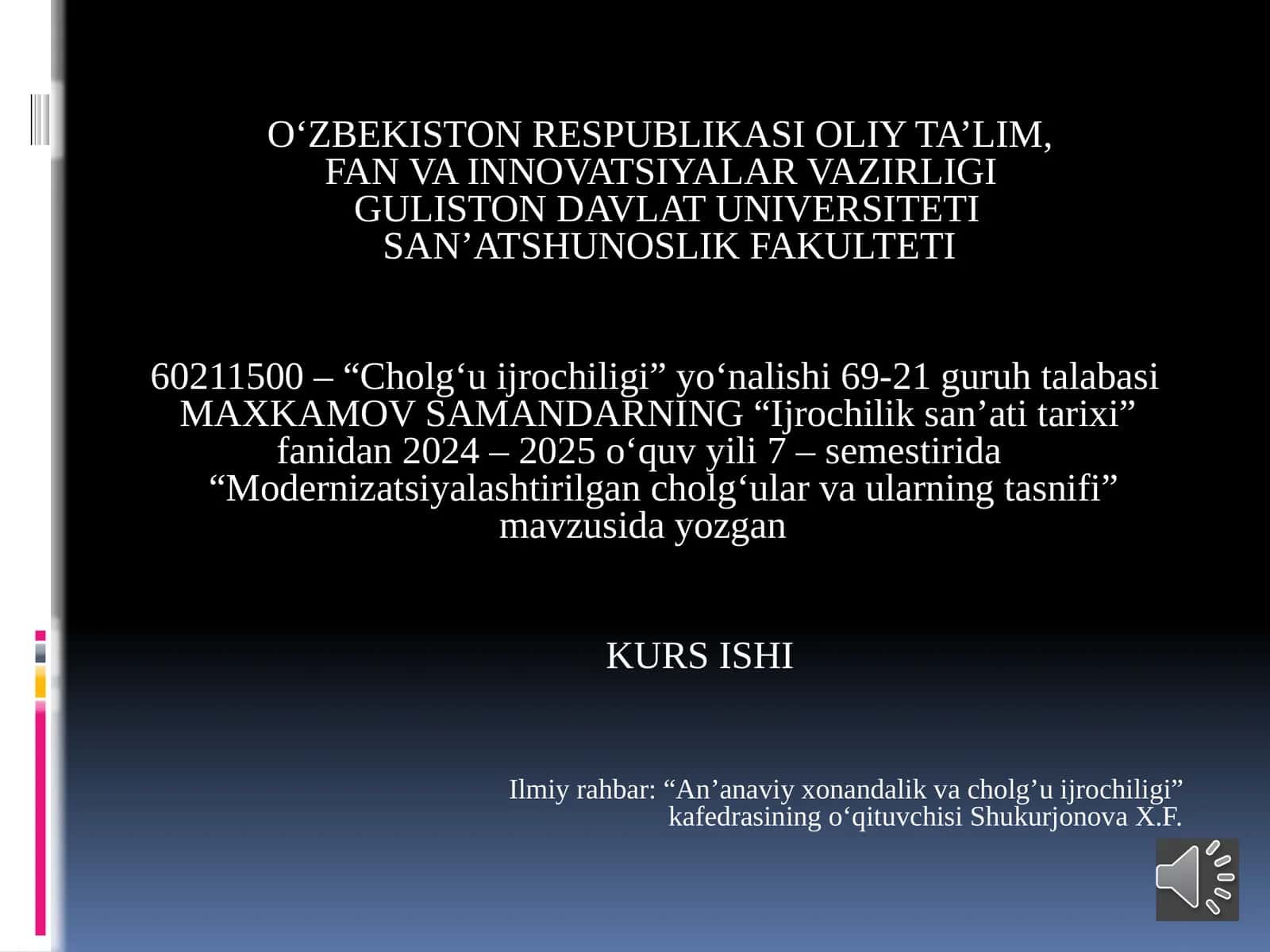 Modernizatsiyalashtirilgan cholg'ular ularning sinfi 1