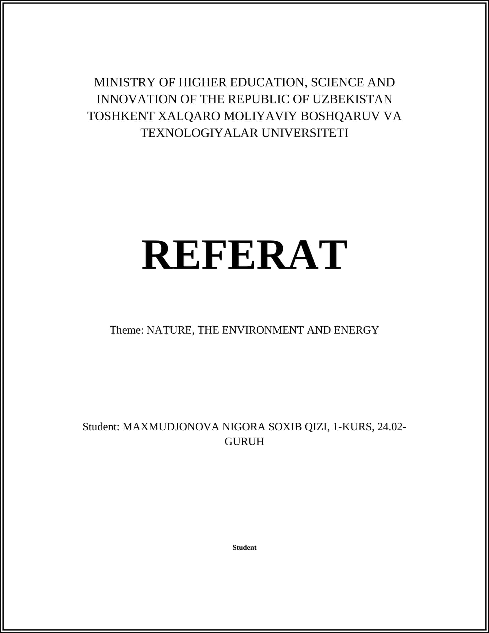 NATURE, THE ENVIRONMENT AND ENERGY