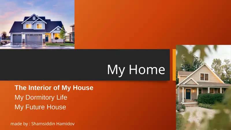 My Home slayd prezintatsiya