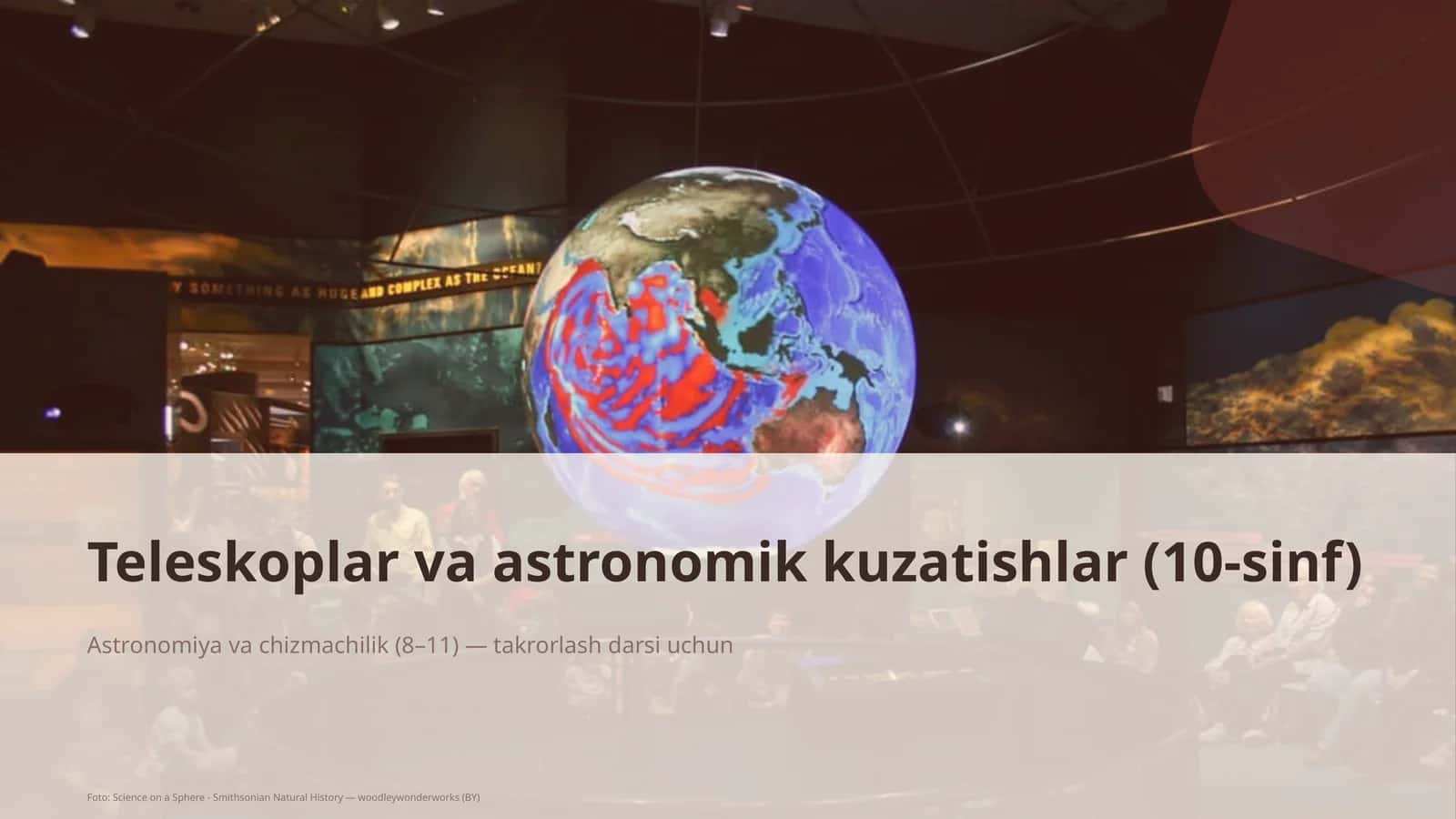 Teleskoplar va astronomik kuzatishlar (10-sinf)