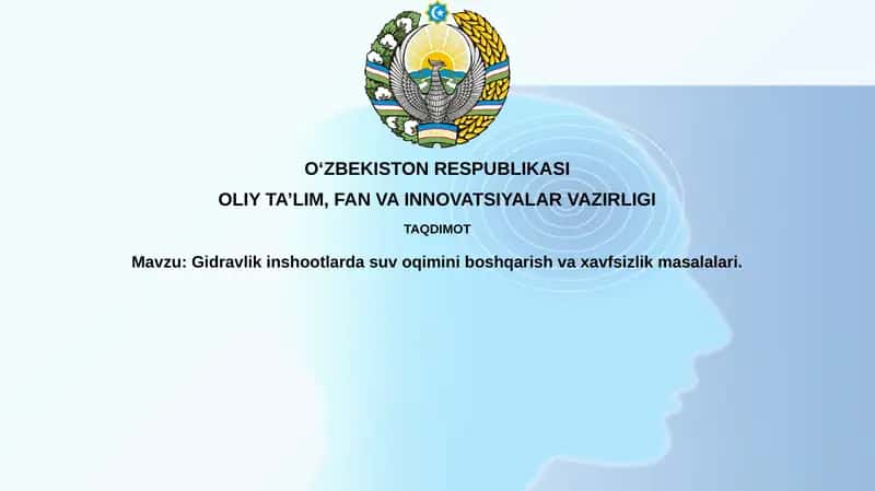 Gidravlik tuzilmalarda suv oqimini boshqarish va xavfsizlikmasalalari