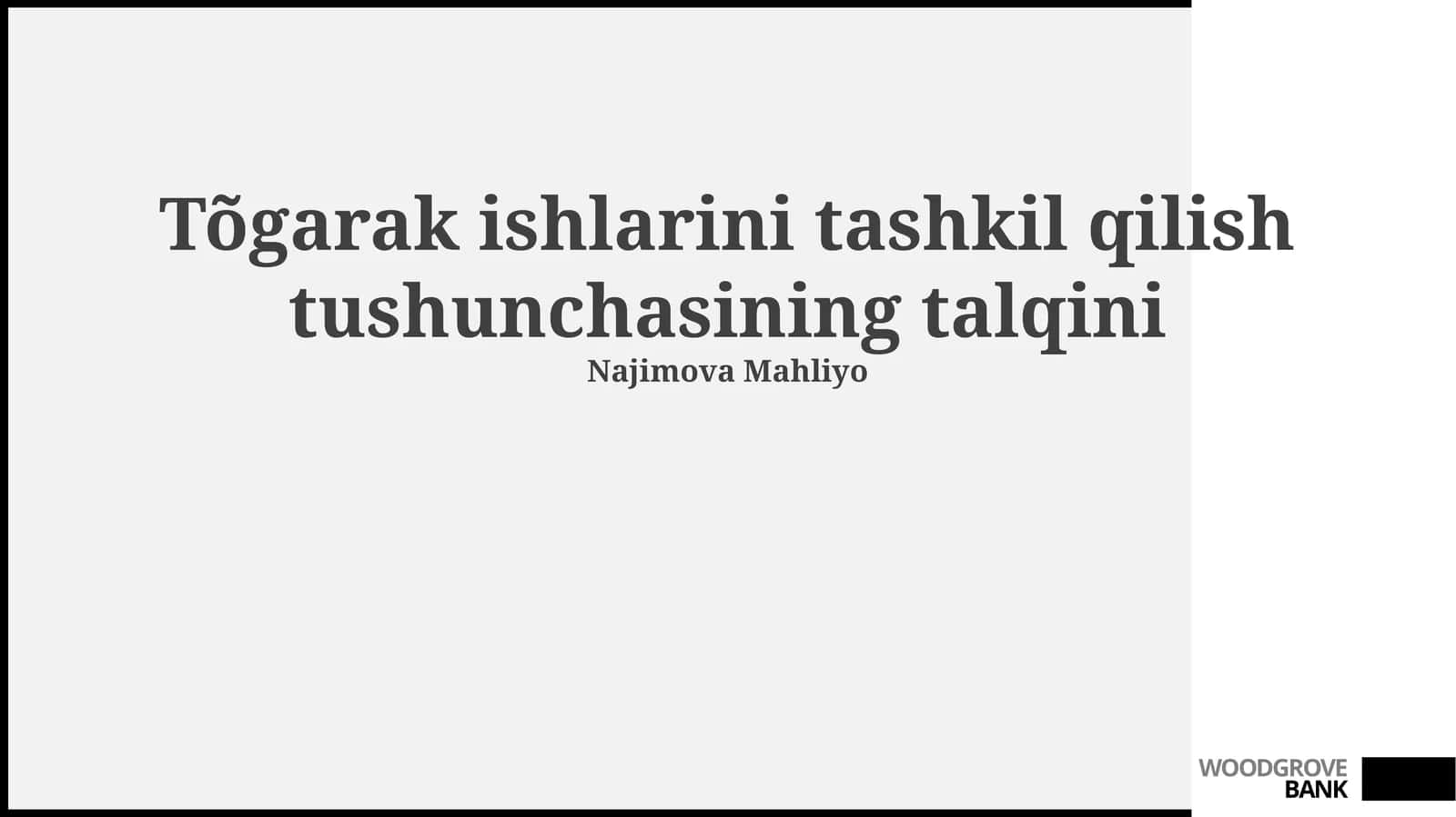 Tõgarak ishlarini tashkil qilish tushunchasining talqini
