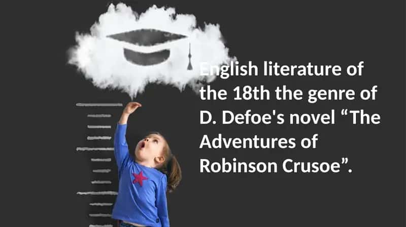The Adventures of Robinson Crusoe