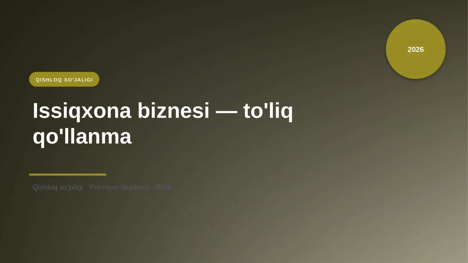 Issiqxona biznesi — to'liq qo'llanma