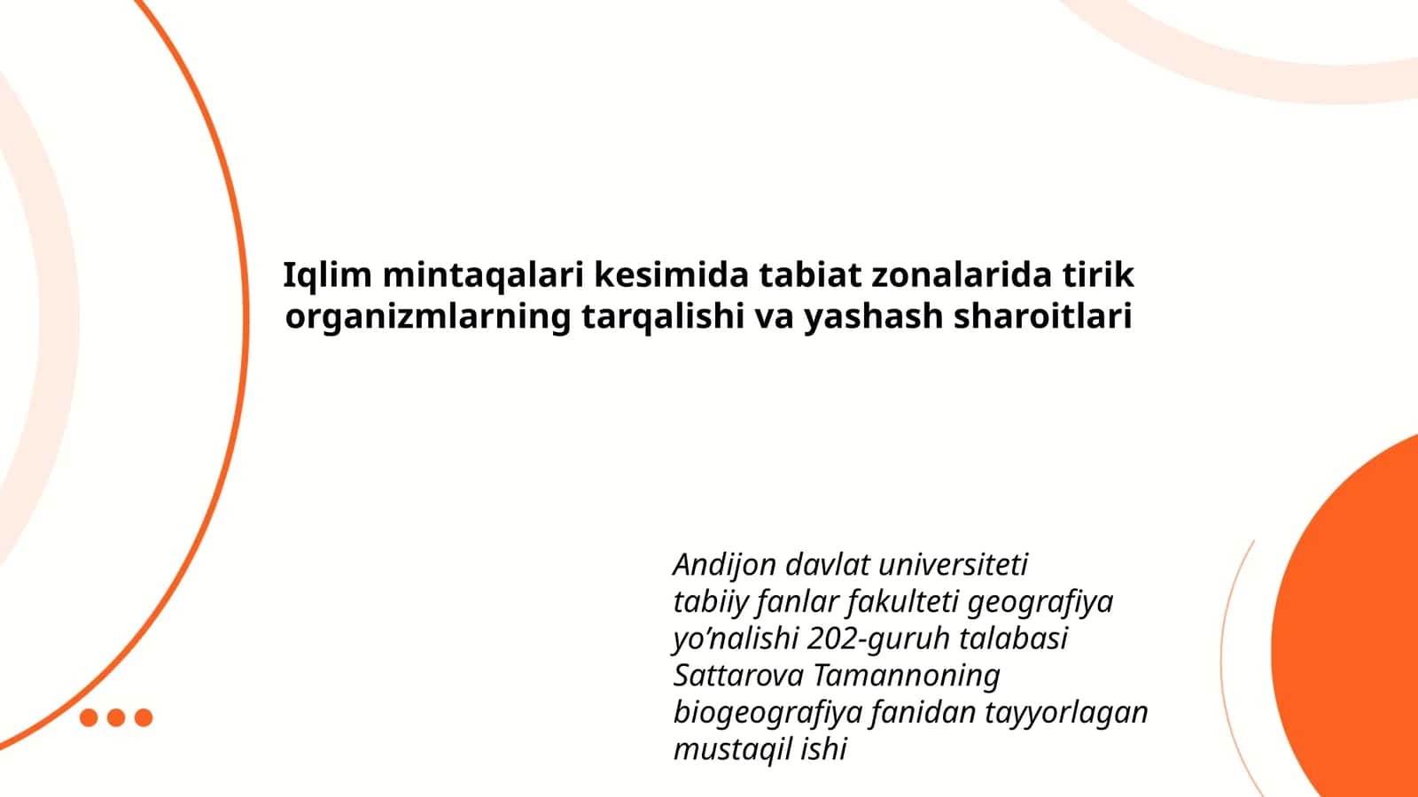 Sattarova Tamannoning biogeografiya fanidan tayyorlagan mustaqil ishi