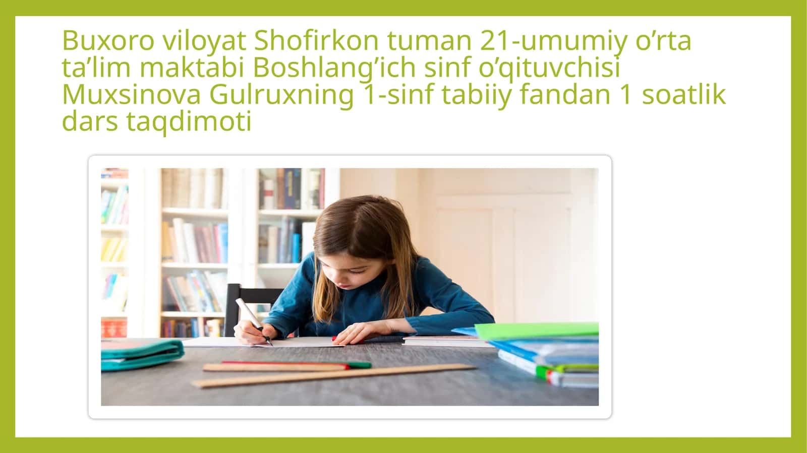 1-sinf tabiiy fandan 1 soatlik dars taqdimoti