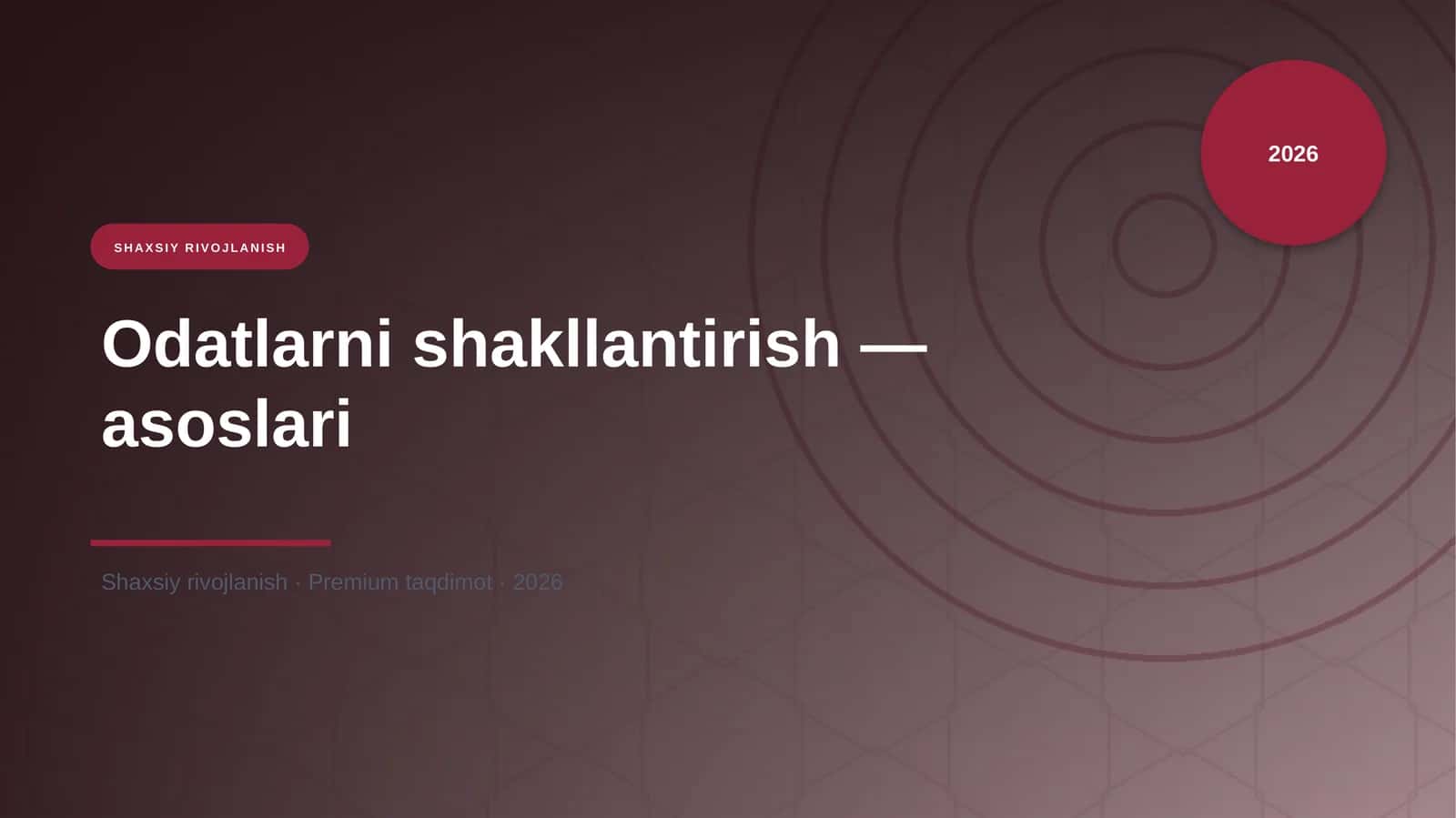Odatlarni shakllantirish — asoslari