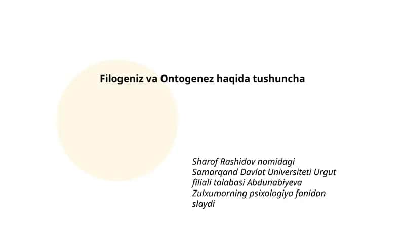 Filogeniz va Ontogenez haqida tushuncha