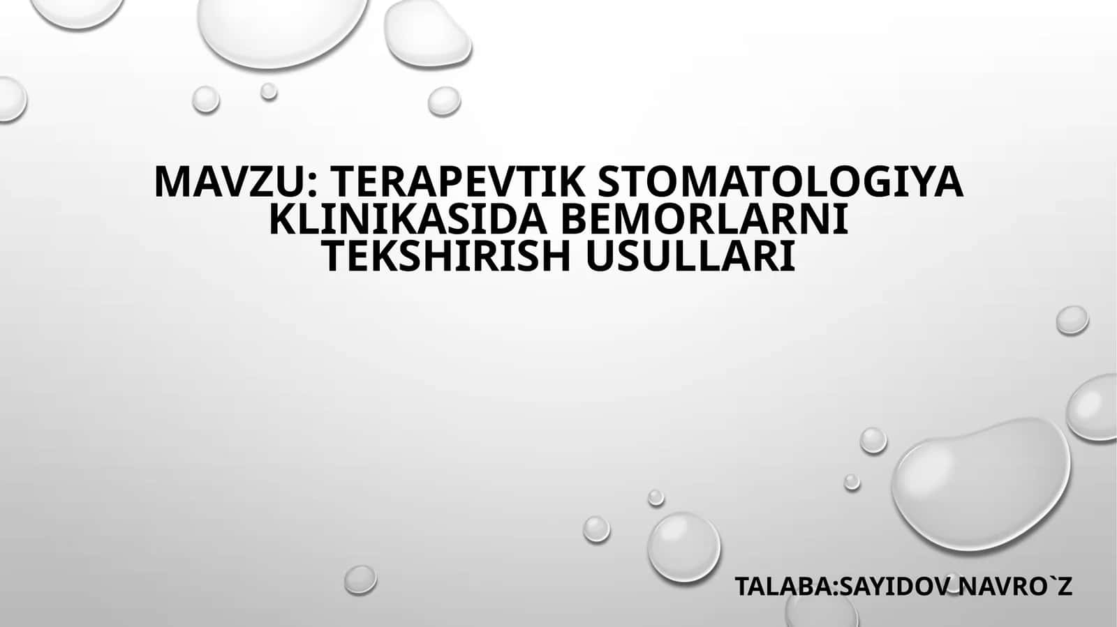 stomatologiyada bemorlarni tekshirish usullari