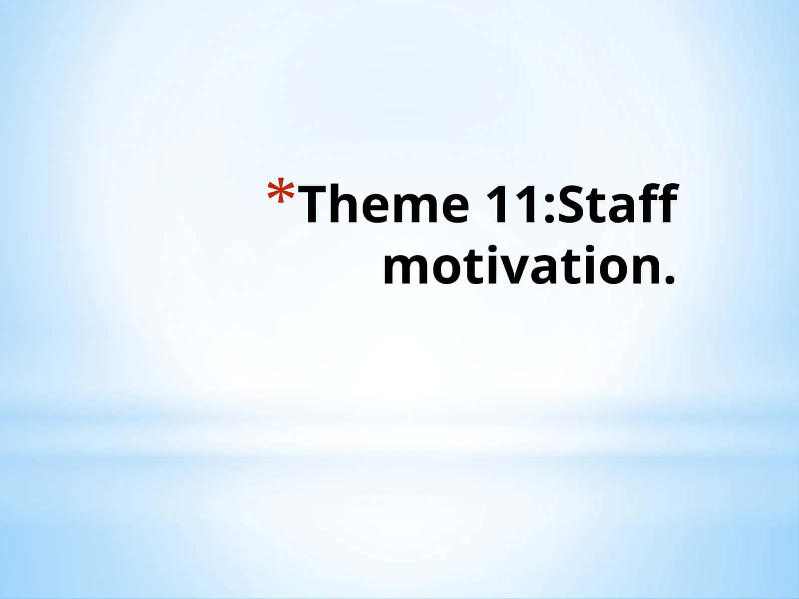 Ways to increase personnel interest in work