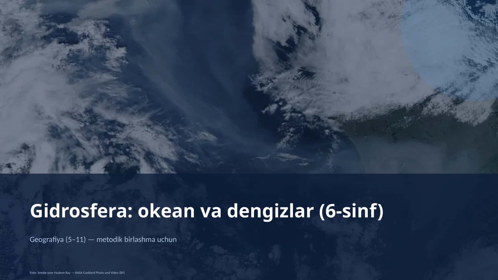 Gidrosfera: okean va dengizlar (6-sinf)