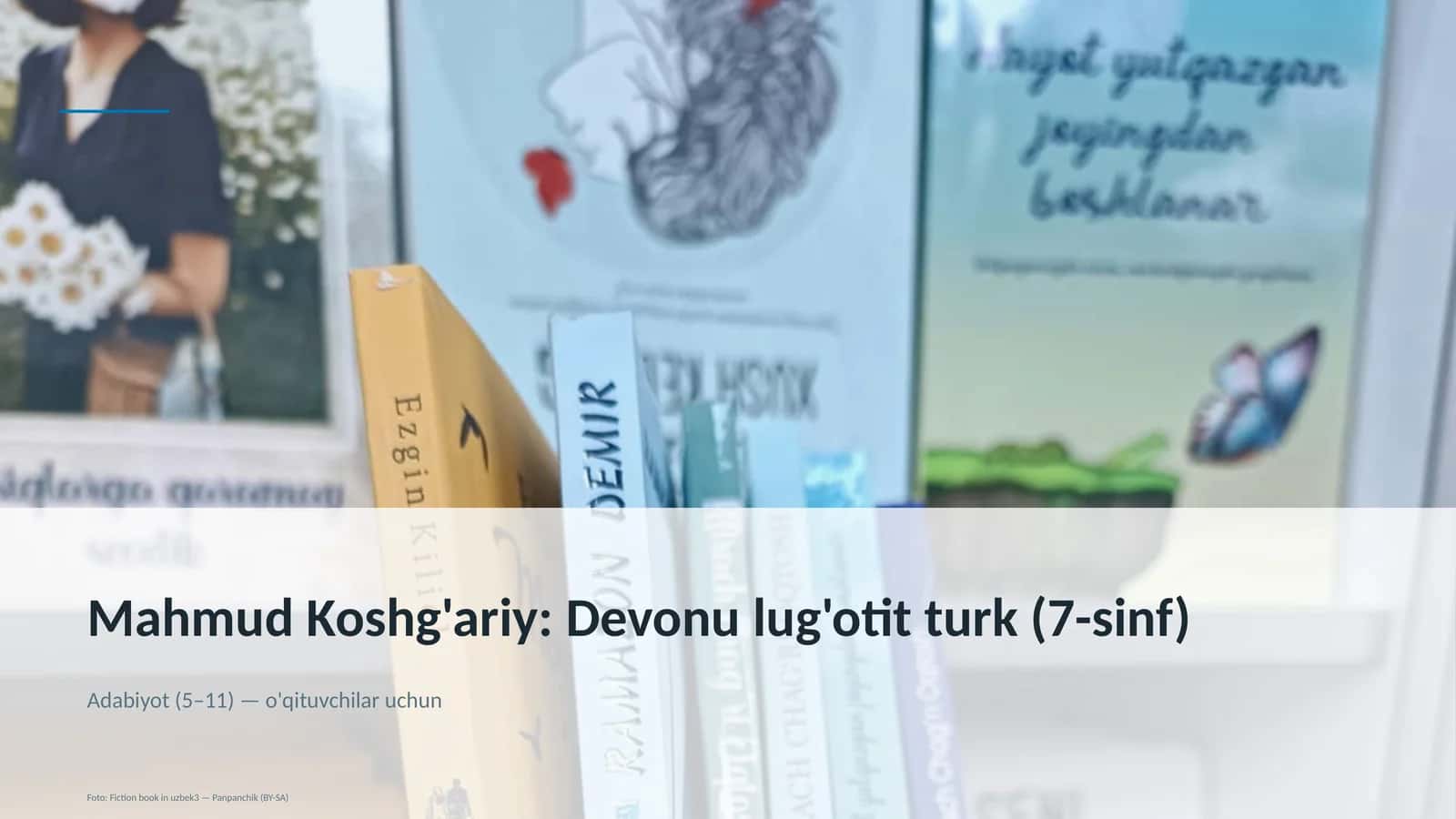 Mahmud Koshg'ariy: Devonu lug'otit turk (7-sinf)