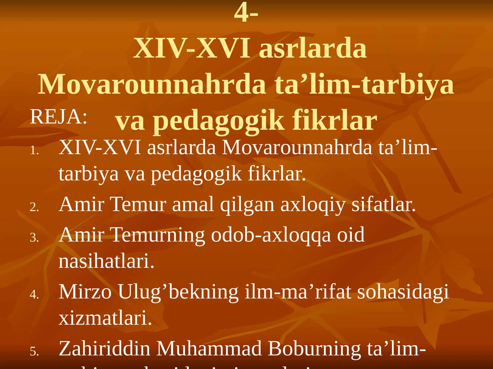 XIV-XVI asrlarda Movarounnahrda ta’lim-tarbiya va pedagogik fikrlar