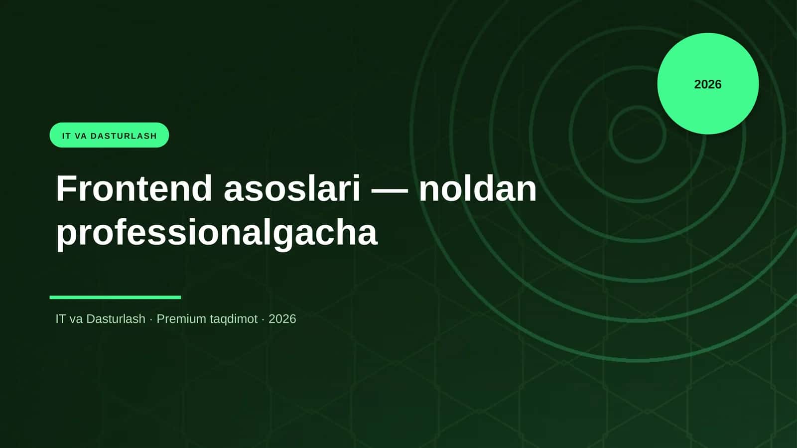 Frontend asoslari — noldan professionalgacha