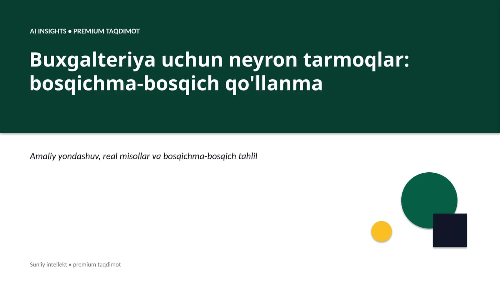 Neiron Tarmoqlar Bosqichma-Bosqich Qo'llanma