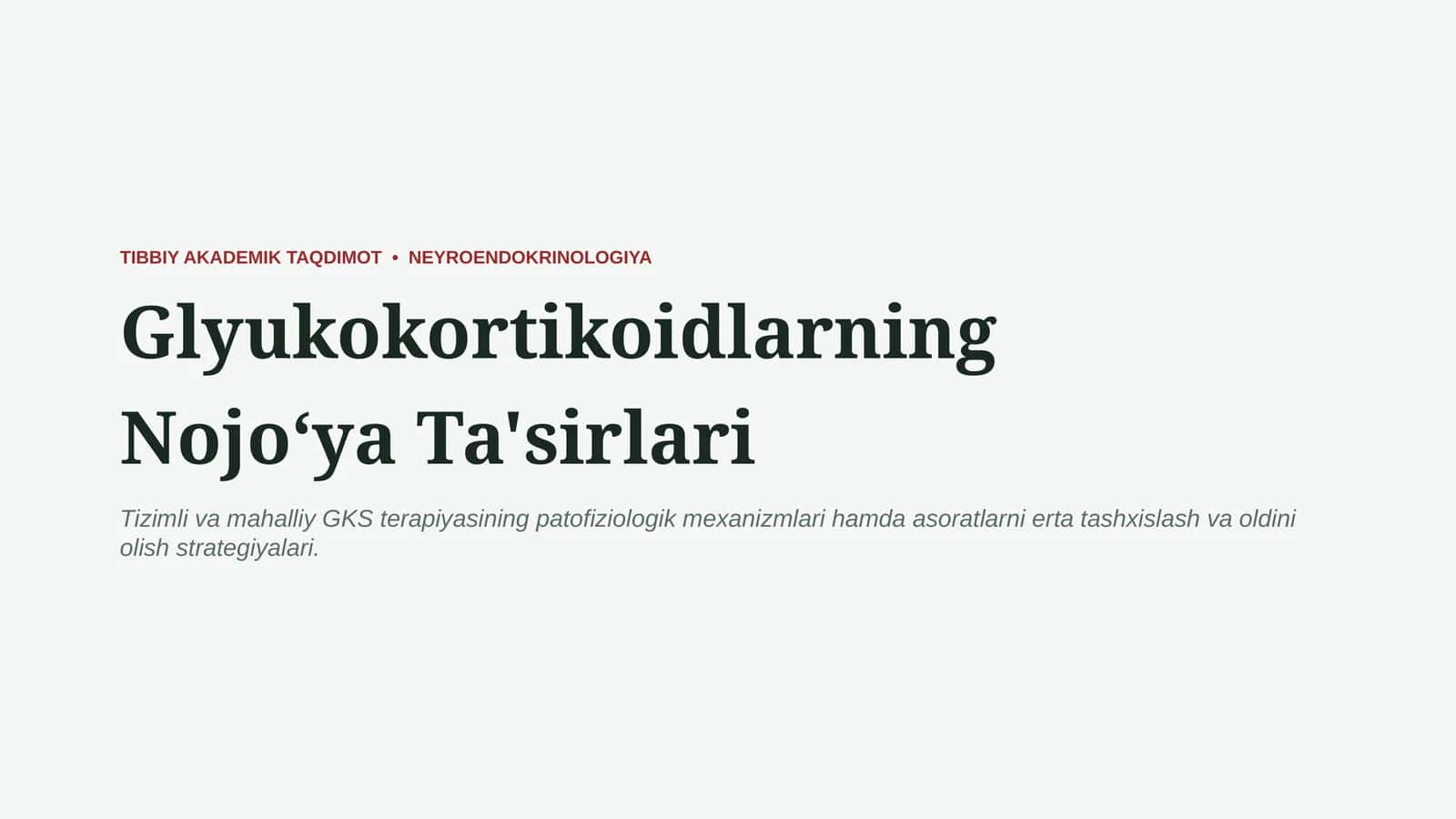 Glyukokortikoidlarning nojo‘ya ta’sirlari | 15 slayd