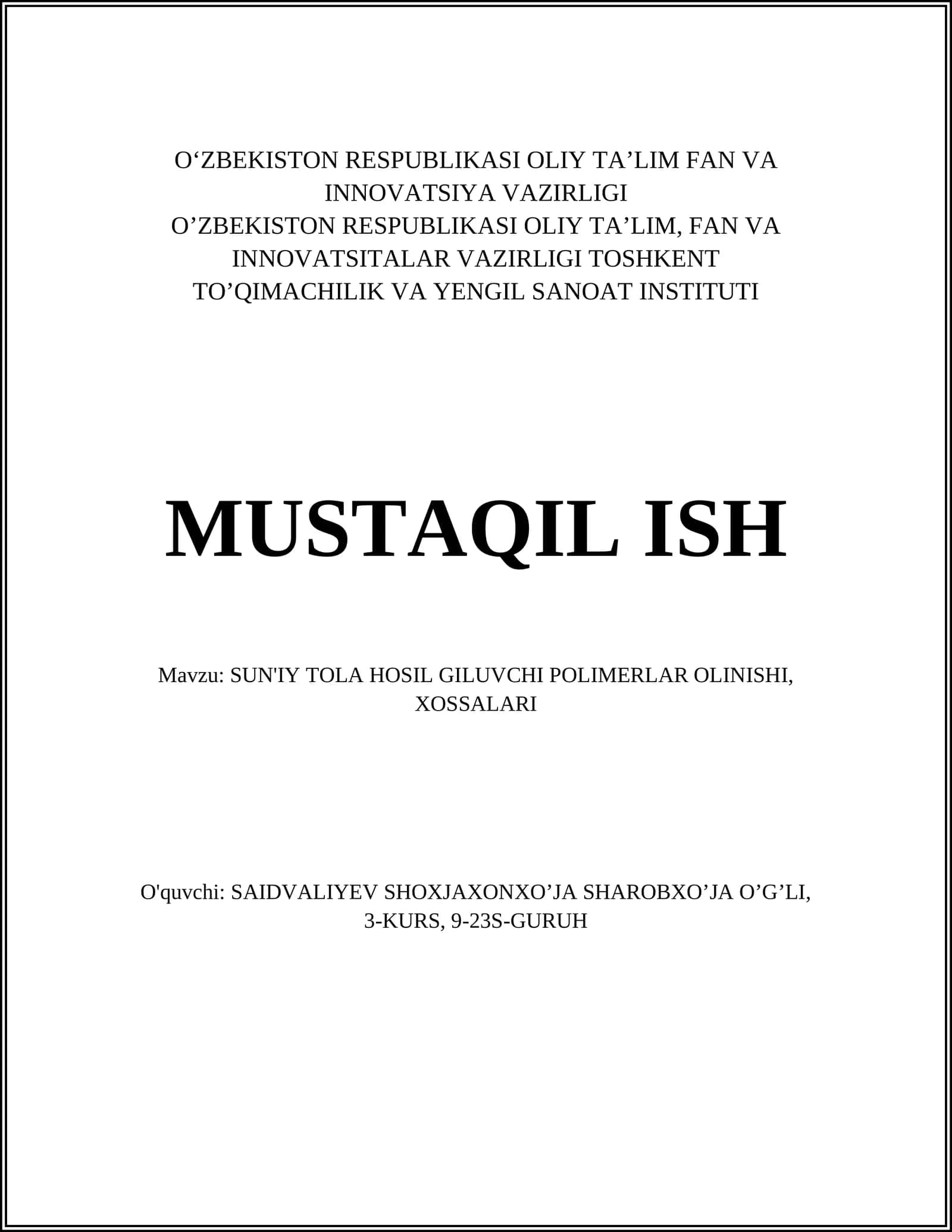 SUN'IY TOLA HOSIL GILUVCHI POLIMERLAR OLINISHI, XOSSALARI