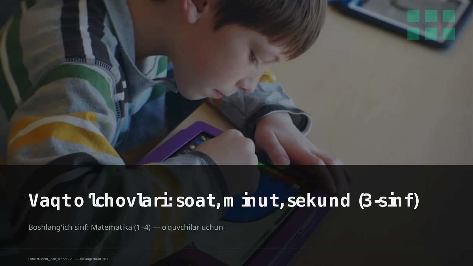 Vaqt o'lchovlari: soat, minut, sekund (3-sinf)