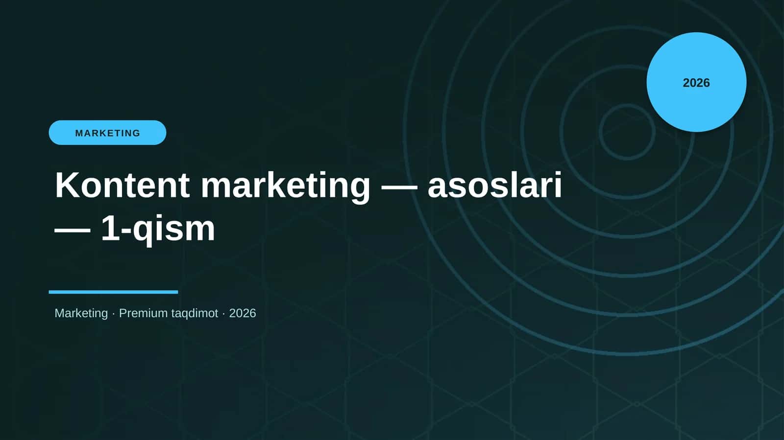 Kontent marketing — asoslari — 1-qism