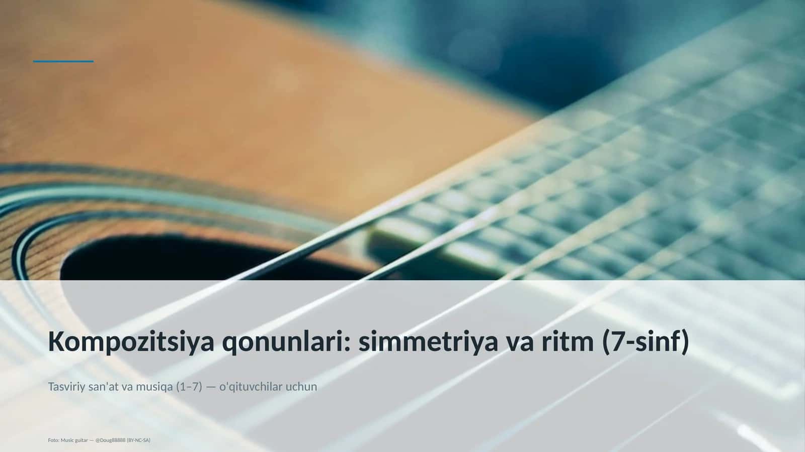 Kompozitsiya qonunlari: simmetriya va ritm (7-sinf)