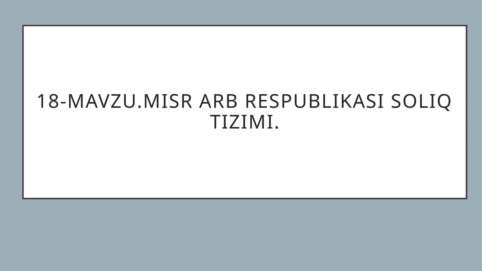 Misr ARB RESPUBLIKASI SOLIQ TIZIMI