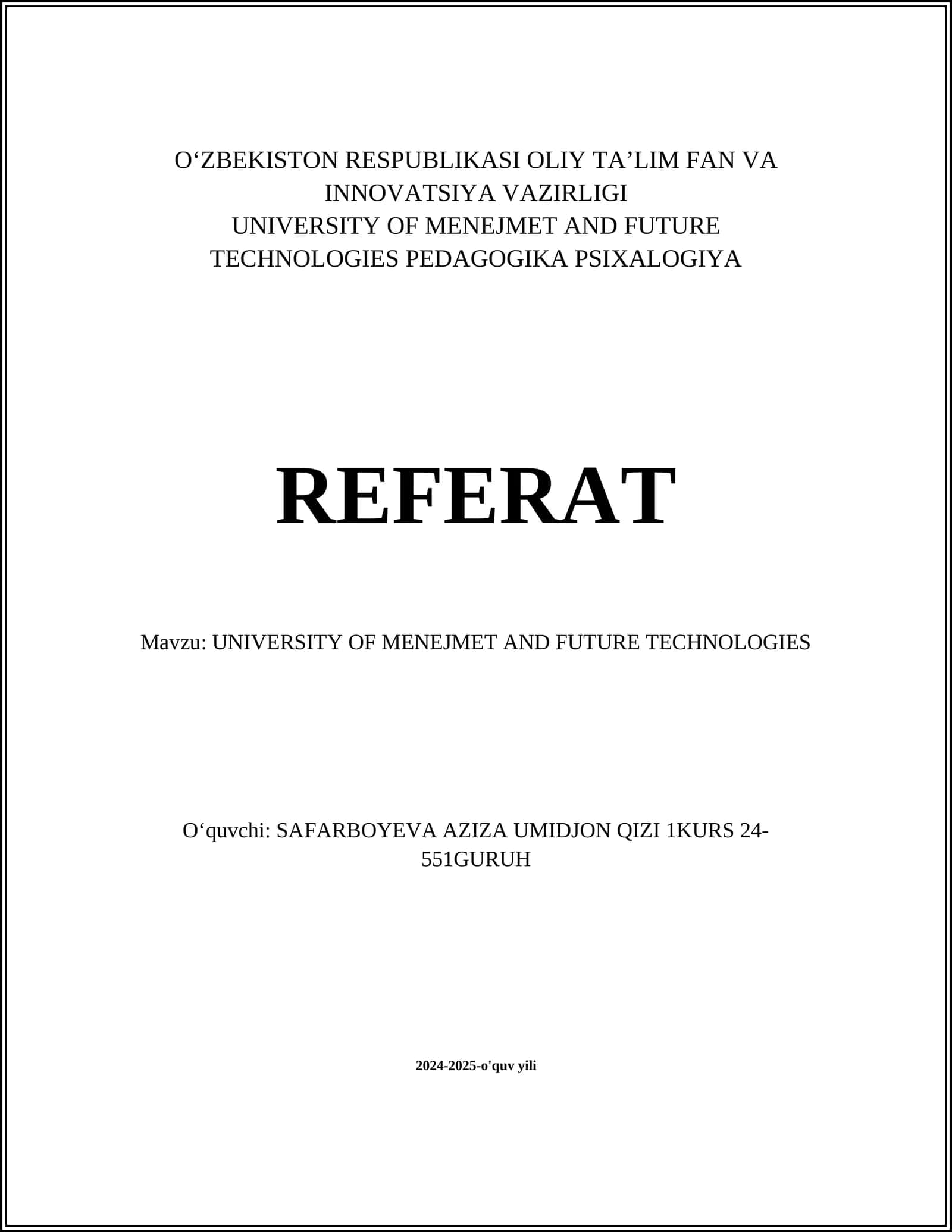 UNIVERSITY OF MENEJMET AND FUTURE TECHNOLOGIES