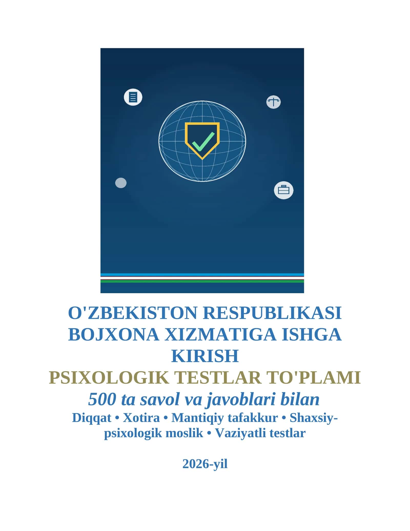 Bojxonaga ishga kirish uchun psixologik test javoblari 2026