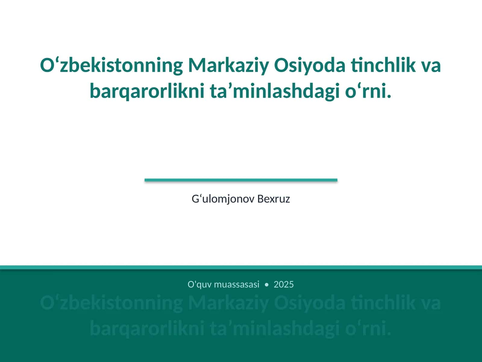 O‘zbekistonning Markaziy Osiyoda tinchlik va barqarorlikni ta’minlashdagi o‘rni