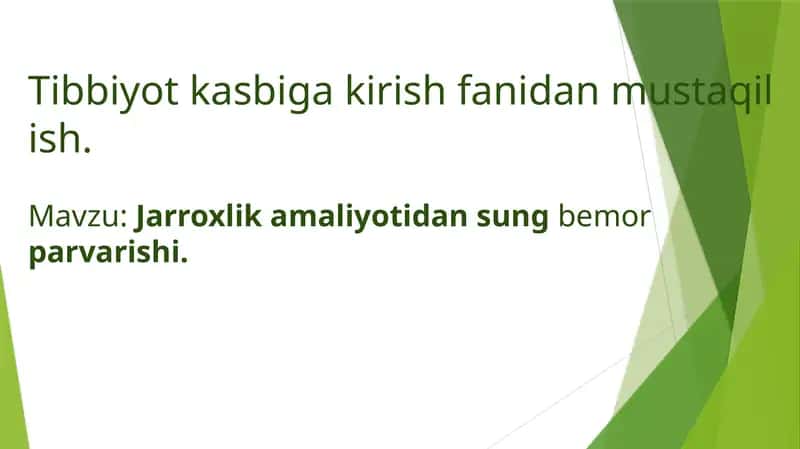Tibbiyot kasbiga kirish fanidan mustaqilish