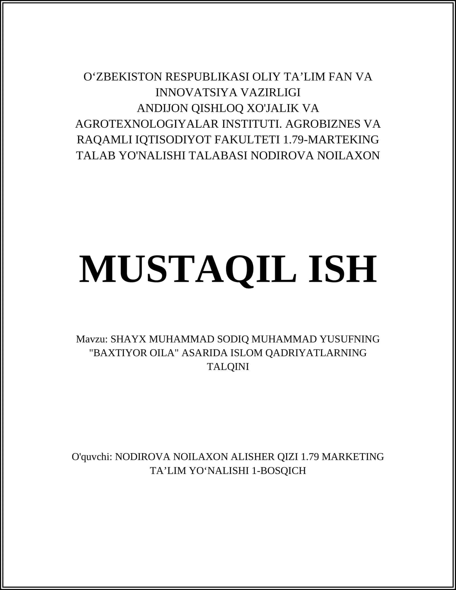 SHAYX MUHAMMAD SODIQ MUHAMMAD YUSUFNING "BAXTIYOR OILA" ASARIDA ISLOM QADRIYATLARNING TALQINI