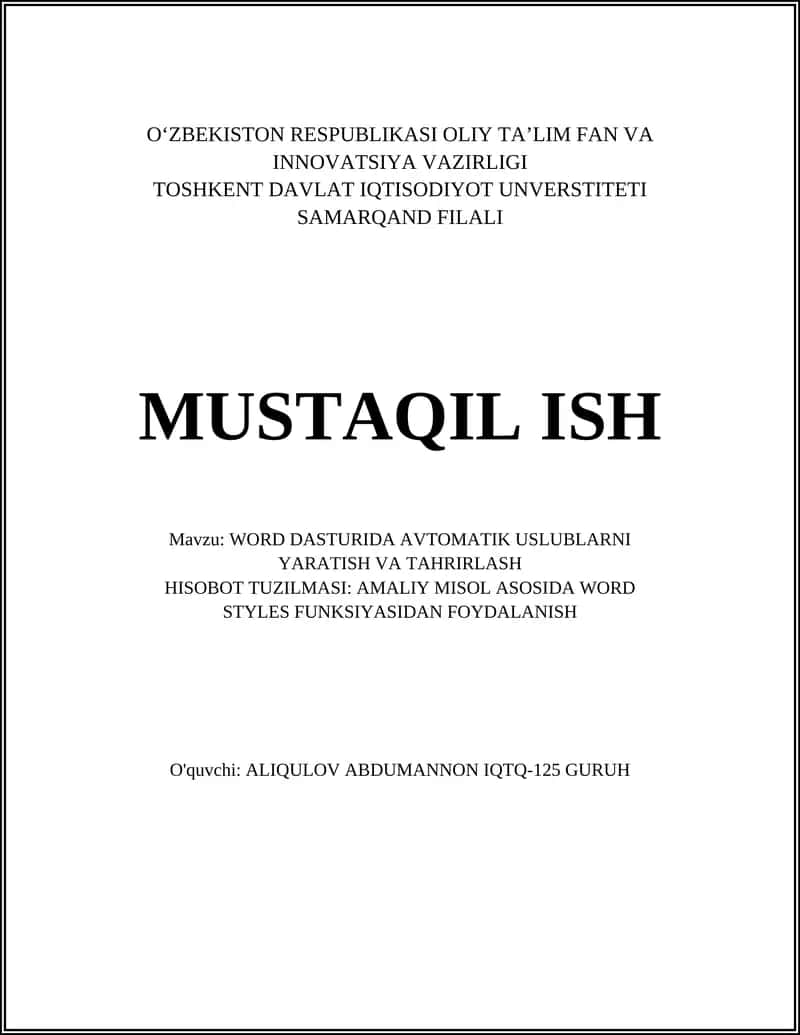 WORD DASTURIDA AVTOMATIK USLUBLARNI YARATISH VA TAHRIRLASH