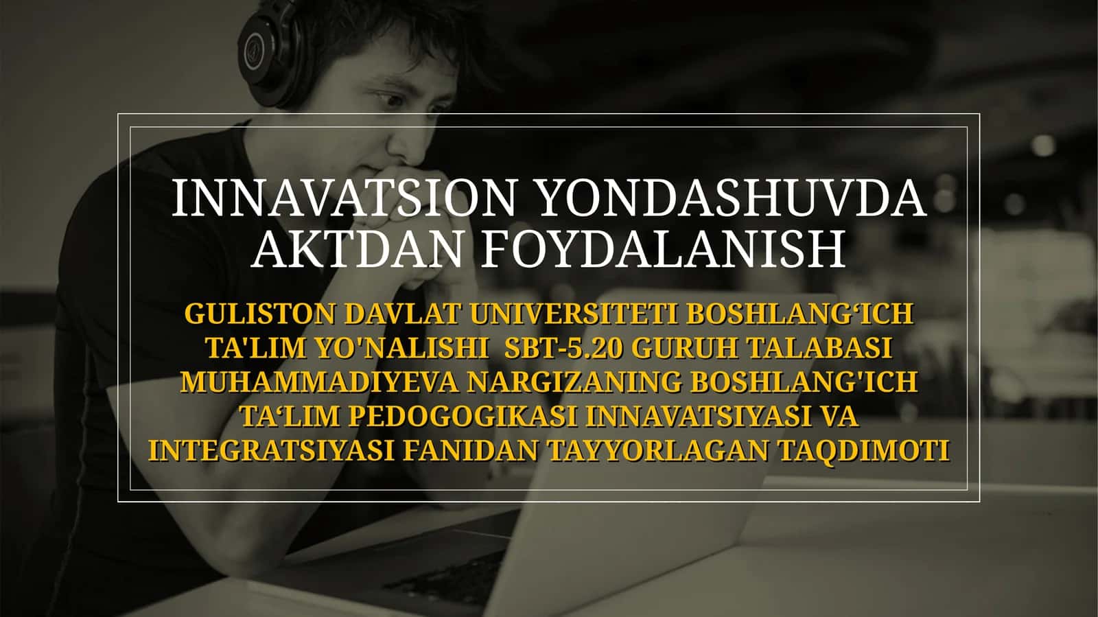 BOSHLANG‘ICH TA'LIM YO'NALISHISBT-5.20 GURUH TALABASI MUHAMMADIYEVA NARGIZANING BOSHLANG'ICH TA‘LIM PEDOGOGIKASI INNAVATSIYASI VA INTEGRATSIYASI FANIDAN TAYYORLAGAN TAQDIMOTI